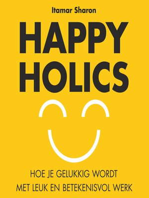 cover image of Happyholics